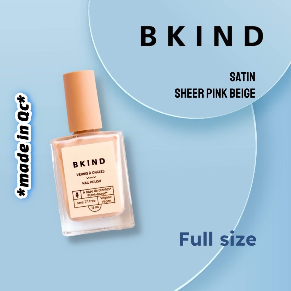 💟3/25$ 🇨🇦🆕*NEW* BKIND | FULL | Satin  🌱♻️